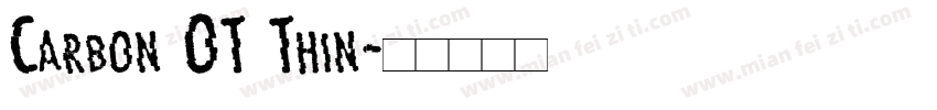 Carbon OT Thin字体转换